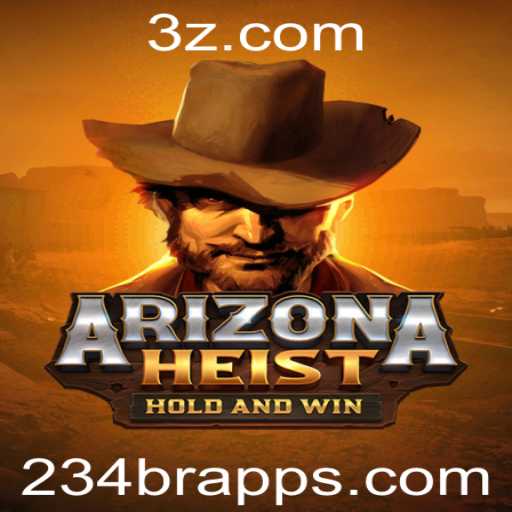 Explorando o ArizonaHeist: A Aventura do 234br app