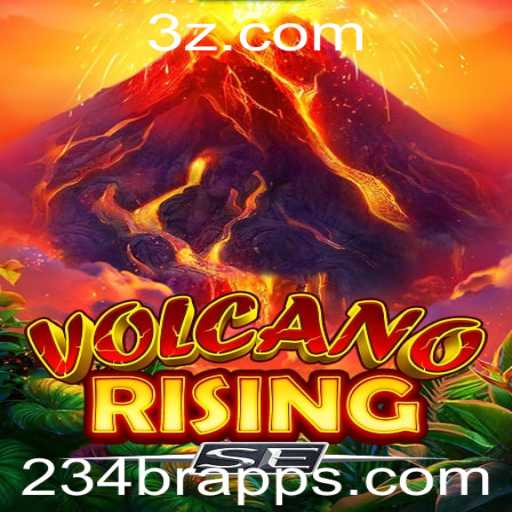 Explorando o Mundo de VolcanoRisingSE e a Tendência do 234br app