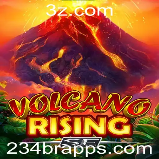 Explorando o Mundo de VolcanoRisingSE e a Tendência do 234br app